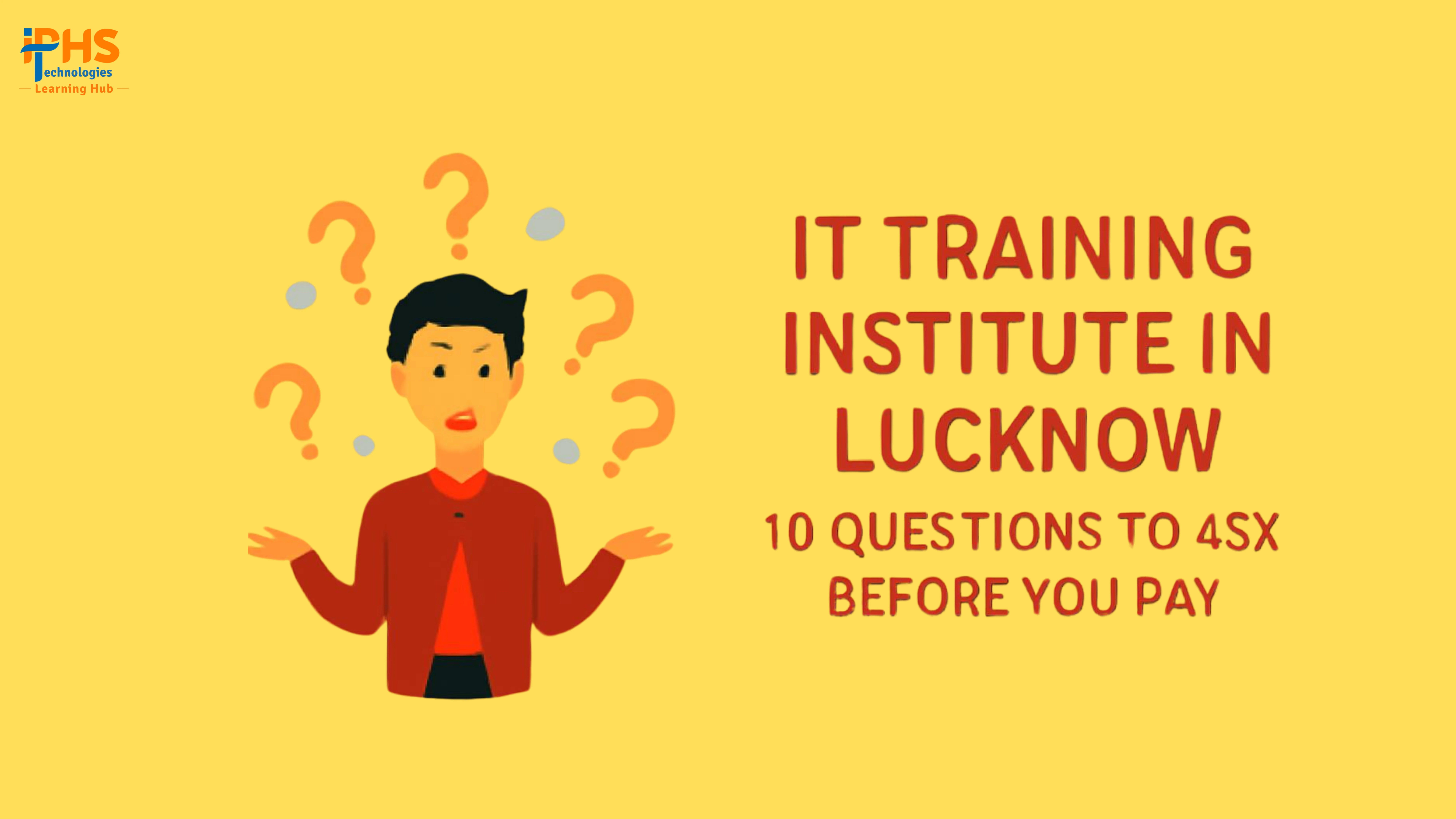 IT Training Institute in Lucknow: 10 Questions to Ask Before You Pay (2026 Checklist)