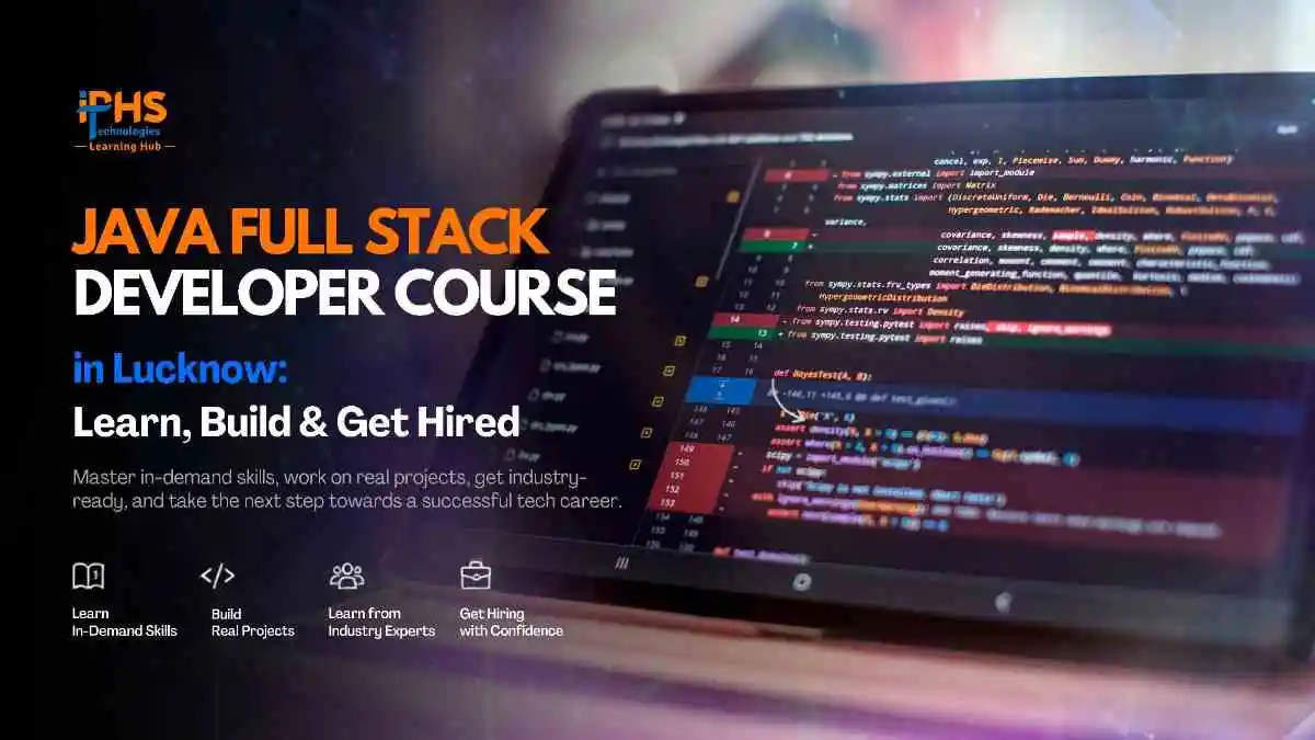 Java Full Stack Developer Course in Lucknow | IPHS Learning Hub